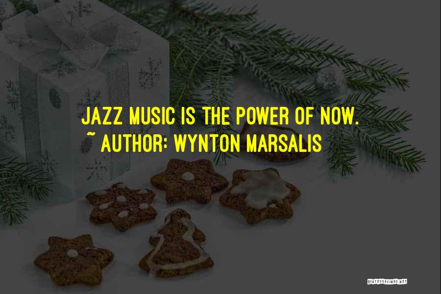 Wynton Marsalis Quotes 1520849