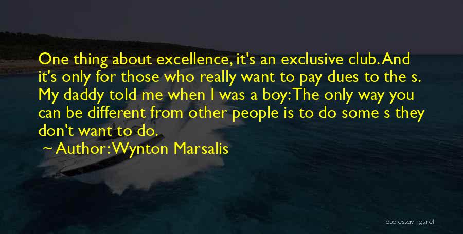 Wynton Marsalis Quotes 1799479