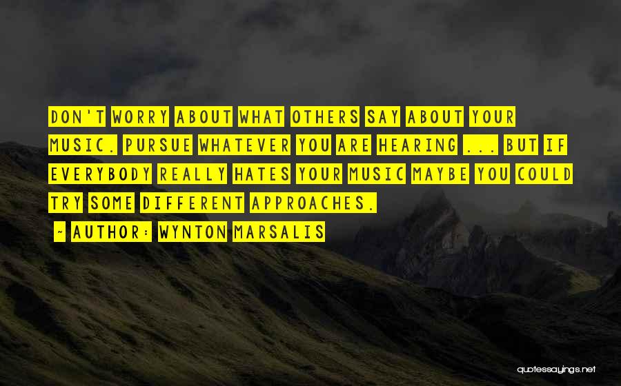 Wynton Marsalis Quotes 2257615