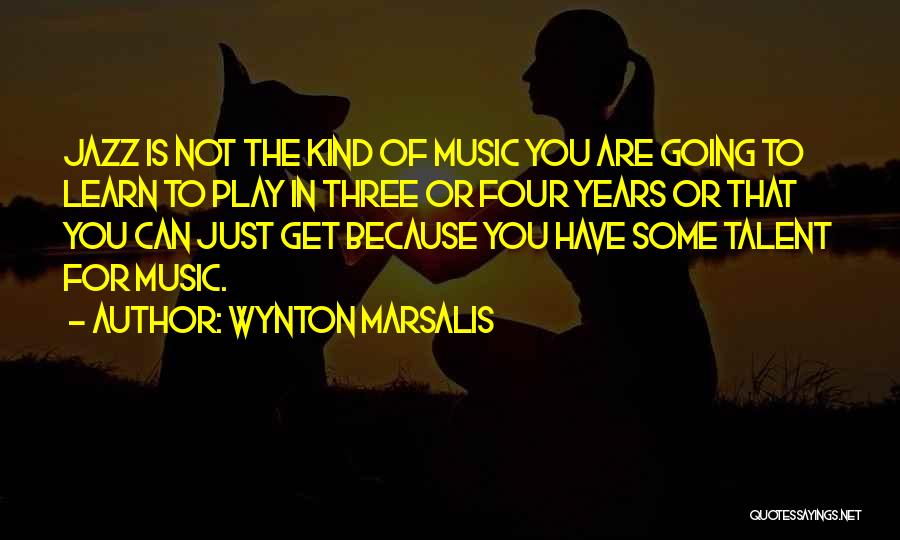 Wynton Marsalis Quotes 279495