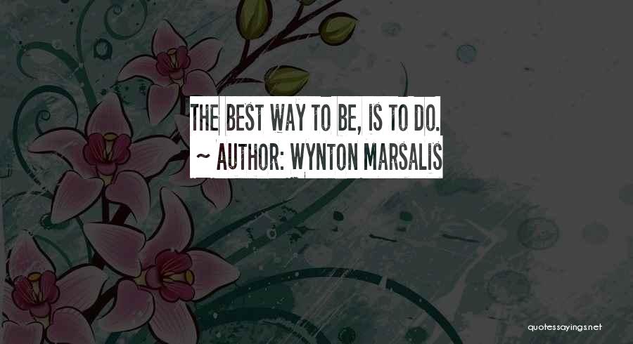 Wynton Marsalis Quotes 372644