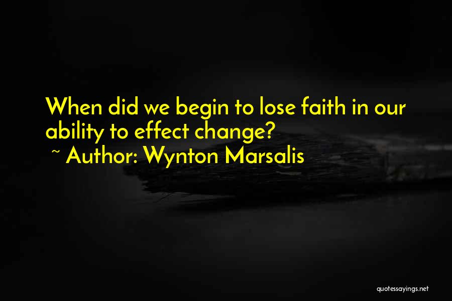 Wynton Marsalis Quotes 463255