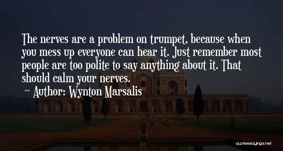 Wynton Marsalis Quotes 612532