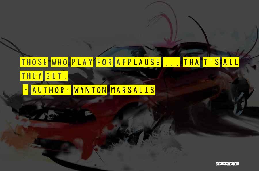 Wynton Marsalis Quotes 961489