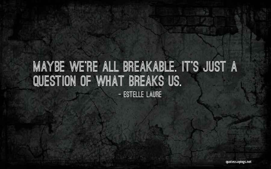 Wyntre Grove Quotes By Estelle Laure Wyntre Grove Quotes By Estelle Laure
