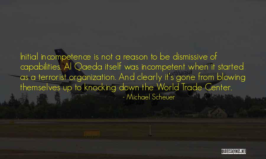 Wyntree Quotes By Michael Scheuer Wyntree Quotes By Michael Scheuer