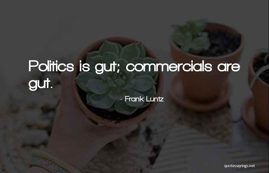 Wyoosa Quotes By Frank Luntz Wyoosa Quotes By Frank Luntz
