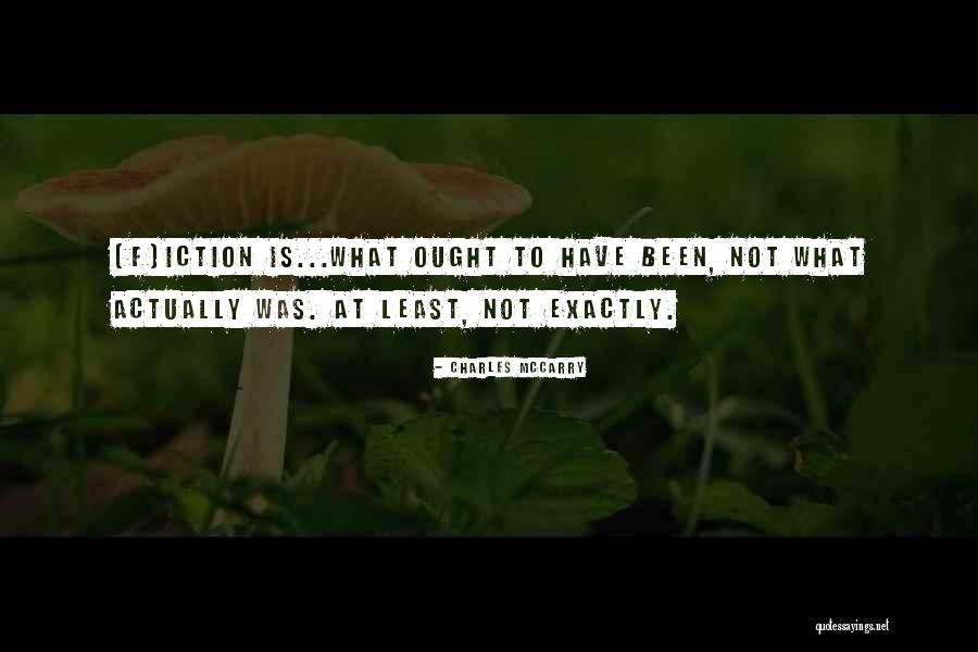 Wyoroads Quotes By Charles McCarry Wyoroads Quotes By Charles McCarry