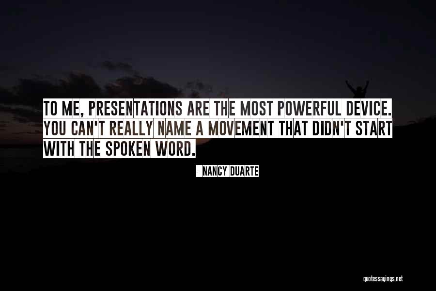Wyoyes Quotes By Nancy Duarte Wyoyes Quotes By Nancy Duarte