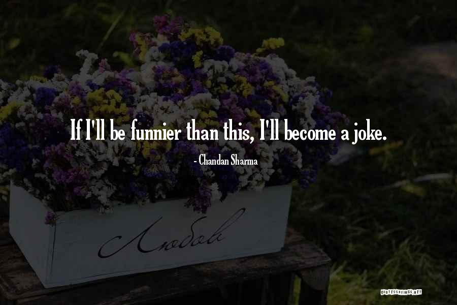 Wyrd Forum Quotes By Chandan Sharma Wyrd Forum Quotes By Chandan Sharma