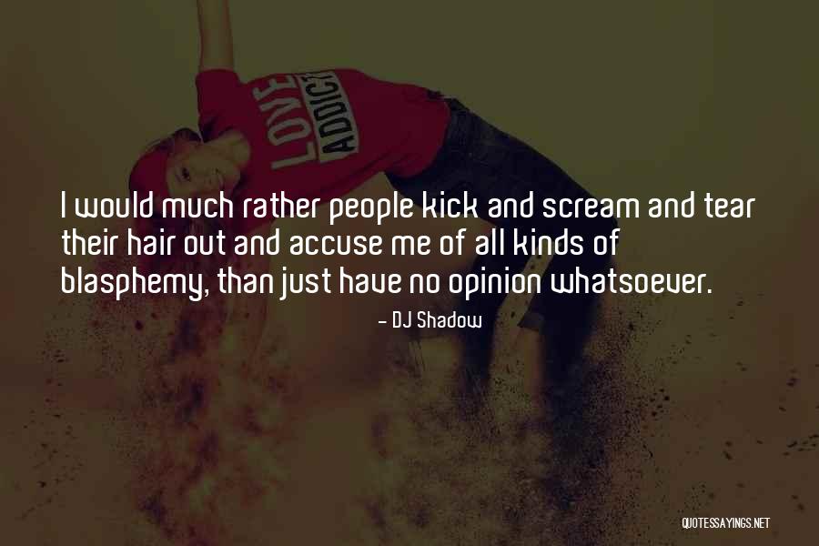 Wyrdhounds Quotes By DJ Shadow Wyrdhounds Quotes By DJ Shadow