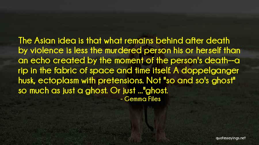 Wyrdhounds Quotes By Gemma Files Wyrdhounds Quotes By Gemma Files