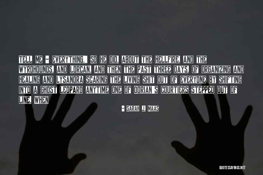 Wyrdhounds Quotes By Sarah J. Maas Wyrdhounds Quotes By Sarah J. Maas