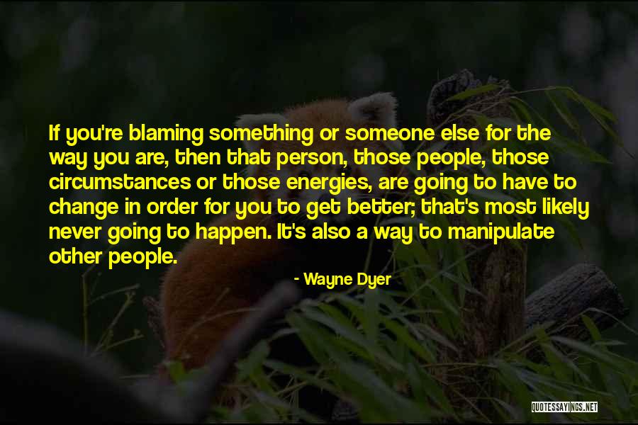 Wyrley And Essington Quotes By Wayne Dyer Wyrley And Essington Quotes By Wayne Dyer