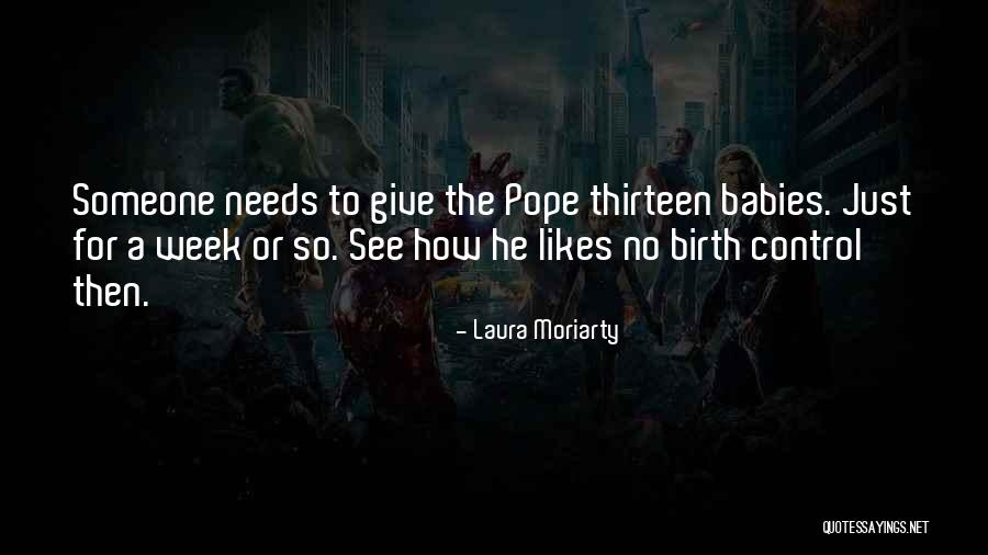 Wyrok W Quotes By Laura Moriarty Wyrok W Quotes By Laura Moriarty