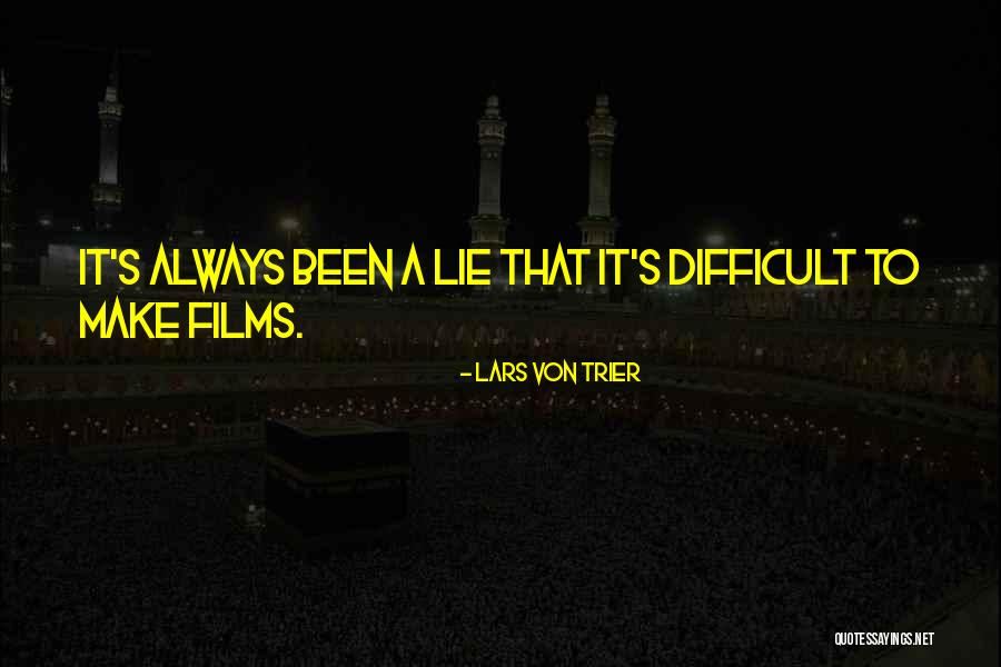 Wyspy Kurylskie Quotes By Lars Von Trier Wyspy Kurylskie Quotes By Lars Von Trier