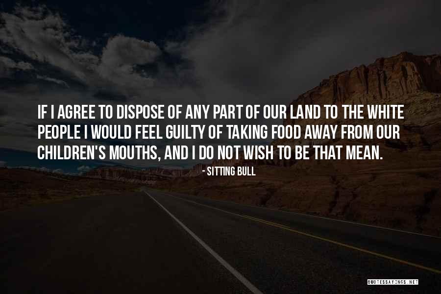 Wystrzeliwuje Quotes By Sitting Bull Wystrzeliwuje Quotes By Sitting Bull