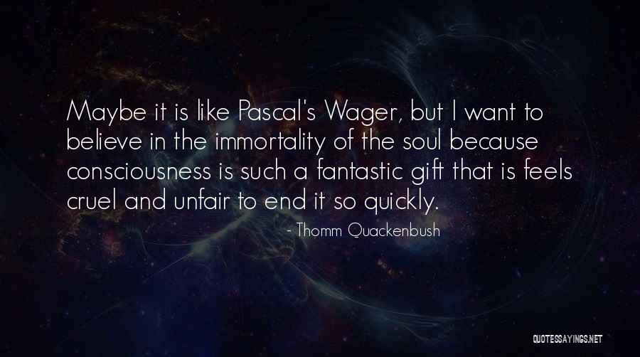 Wytapianie Quotes By Thomm Quackenbush Wytapianie Quotes By Thomm Quackenbush