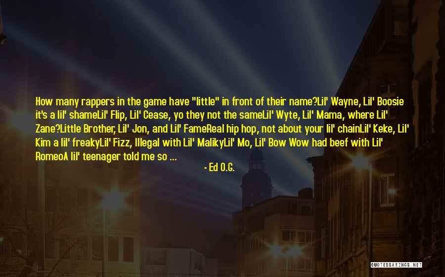Wyte Quotes By Ed O.G. Wyte Quotes By Ed O.G.