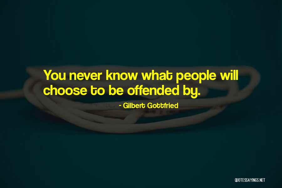 Wythorpe Quotes By Gilbert Gottfried Wythorpe Quotes By Gilbert Gottfried