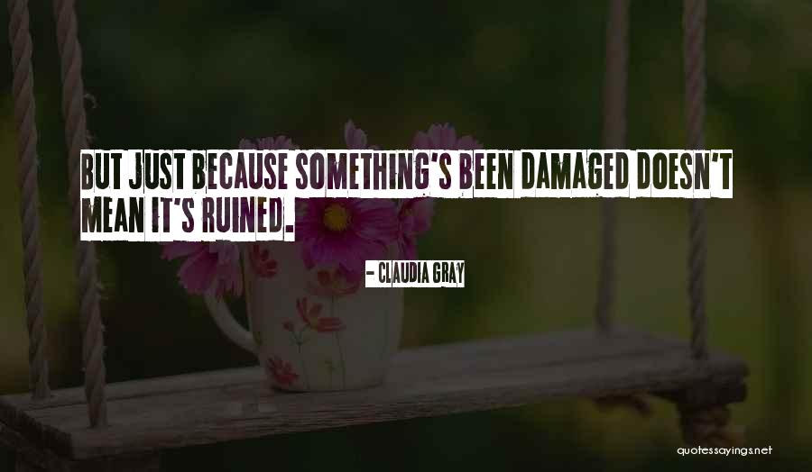 Wytske Hartog Quotes By Claudia Gray Wytske Hartog Quotes By Claudia Gray