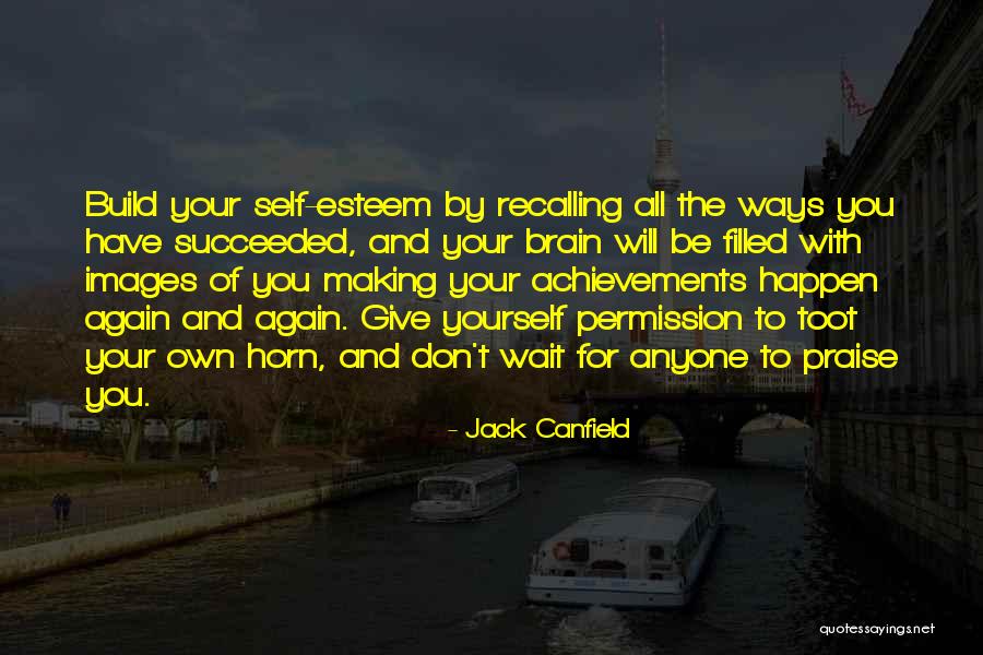 Wywrotka Quotes By Jack Canfield Wywrotka Quotes By Jack Canfield