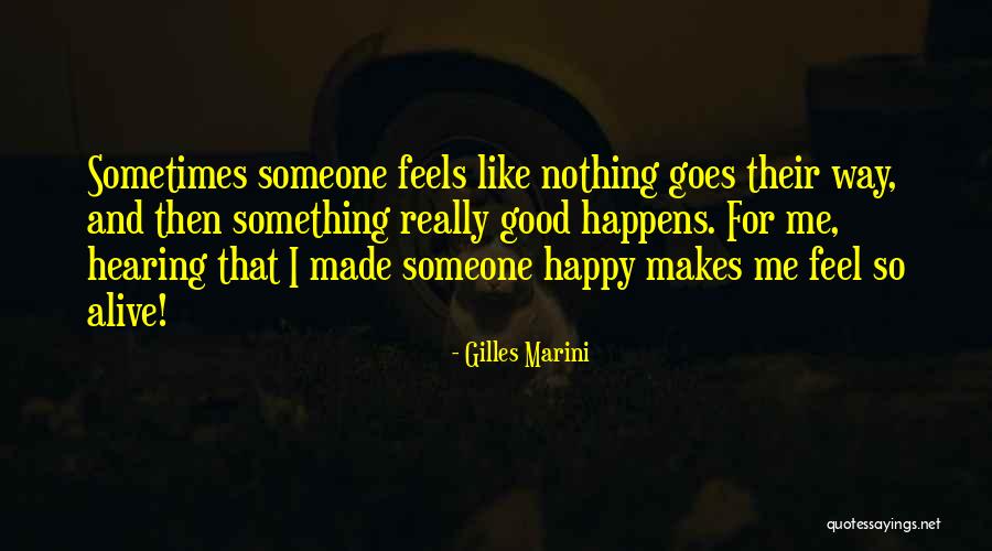 Wyzykowski Valerie Quotes By Gilles Marini Wyzykowski Valerie Quotes By Gilles Marini