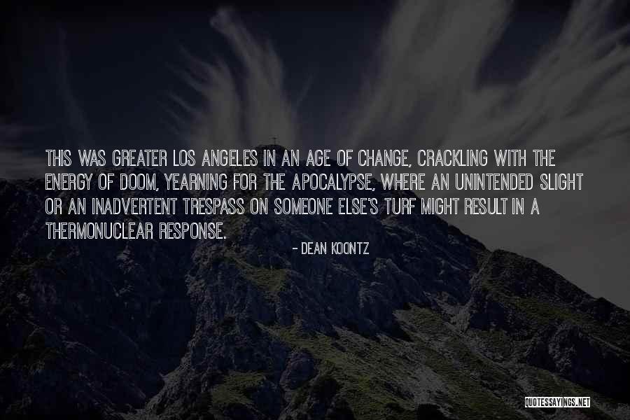 Wzial Quotes By Dean Koontz Wzial Quotes By Dean Koontz
