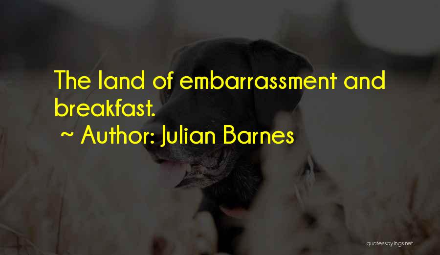 Wziar Quotes By Julian Barnes