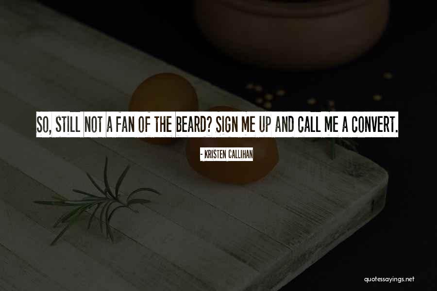 Wzrastaj Quotes By Kristen Callihan Wzrastaj Quotes By Kristen Callihan