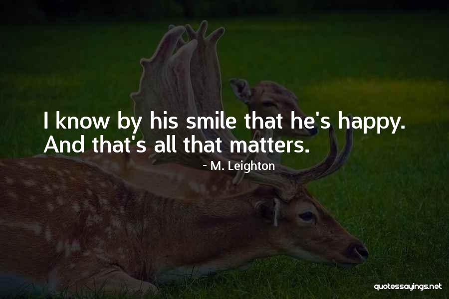 Wzrastajacy Quotes By M. Leighton Wzrastajacy Quotes By M. Leighton