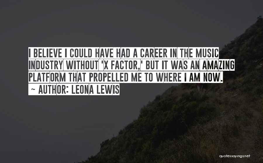 X-23 Quotes By Leona Lewis
