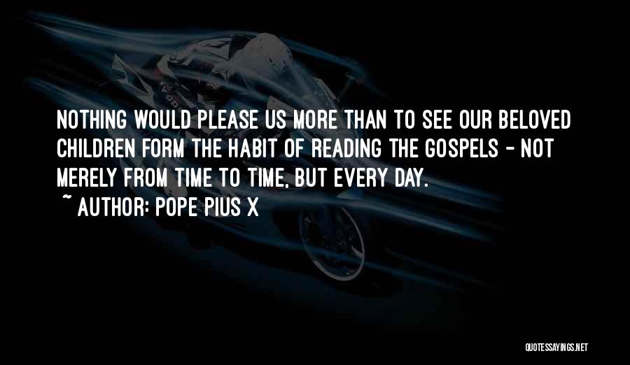 X-23 Quotes By Pope Pius X