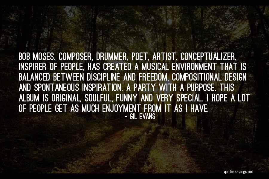 X And Y Funny Quotes By Gil Evans X And Y Funny Quotes By Gil Evans