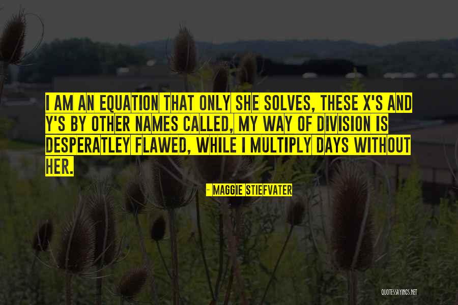 X And Y Love Quotes By Maggie Stiefvater