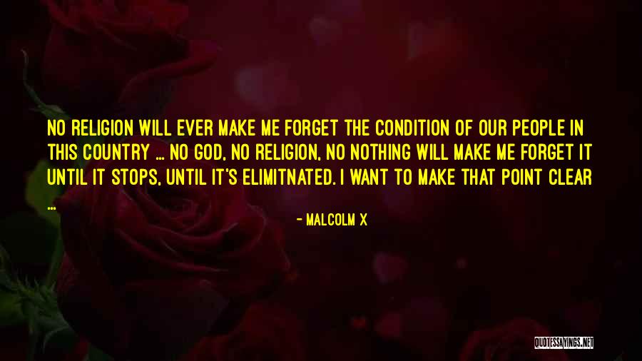 X Country Quotes By Malcolm X X Country Quotes By Malcolm X