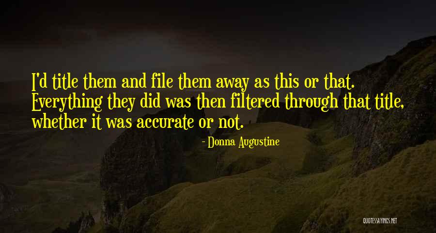 X File Quotes By Donna Augustine