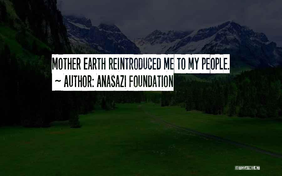 X-files Anasazi Quotes By Anasazi Foundation