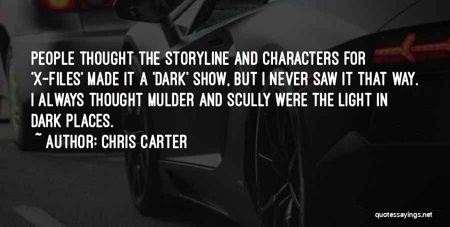 X Files Mulder Scully Quotes By Chris Carter