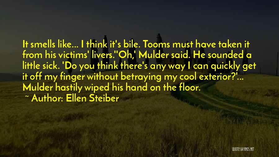 X Files Mulder Scully Quotes By Ellen Steiber