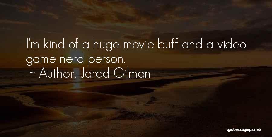 X Games Movie Quotes By Jared Gilman