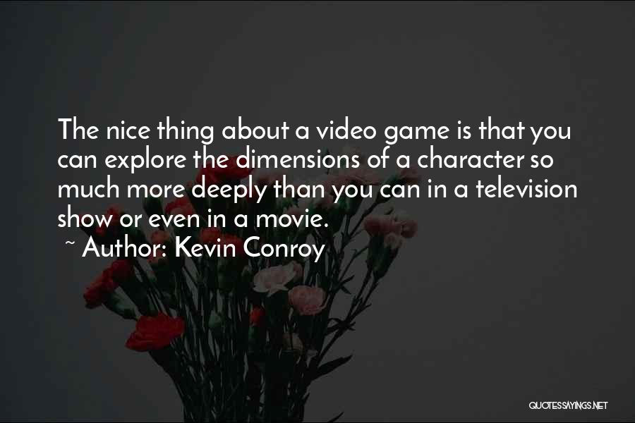 X Games Movie Quotes By Kevin Conroy