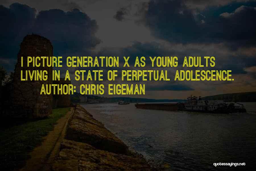 X Generation Quotes By Chris Eigeman