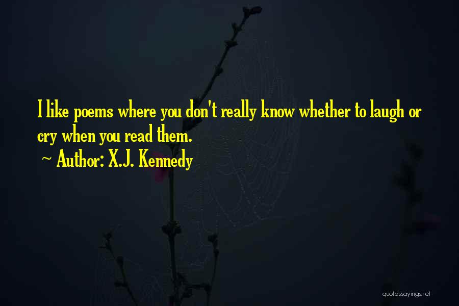 X.J. Kennedy Quotes 1946165