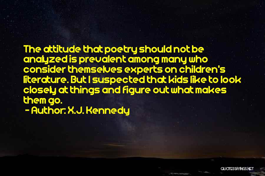 X.J. Kennedy Quotes 239235