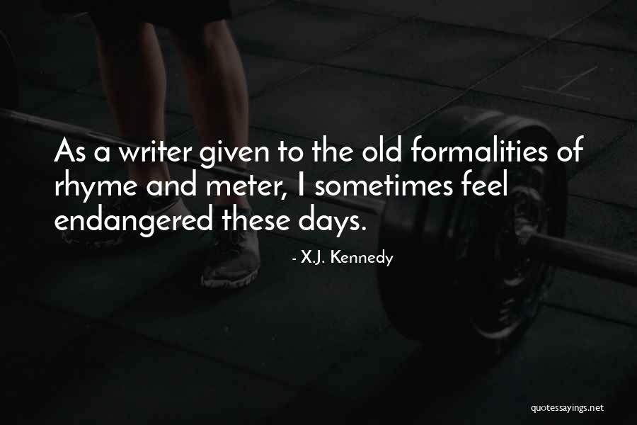 X.J. Kennedy Quotes 729568