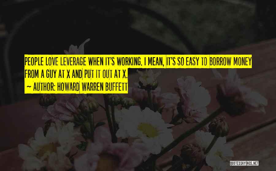 X Love Quotes By Howard Warren Buffett