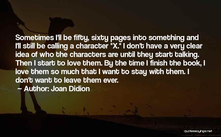 X Love Quotes By Joan Didion