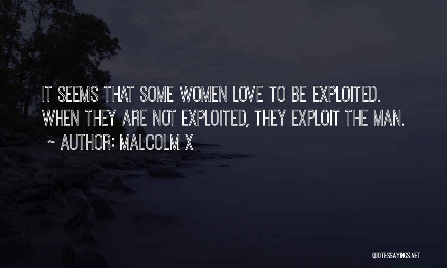 X Love Quotes By Malcolm X