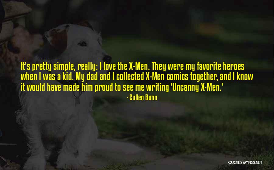 X-men Love Quotes By Cullen Bunn